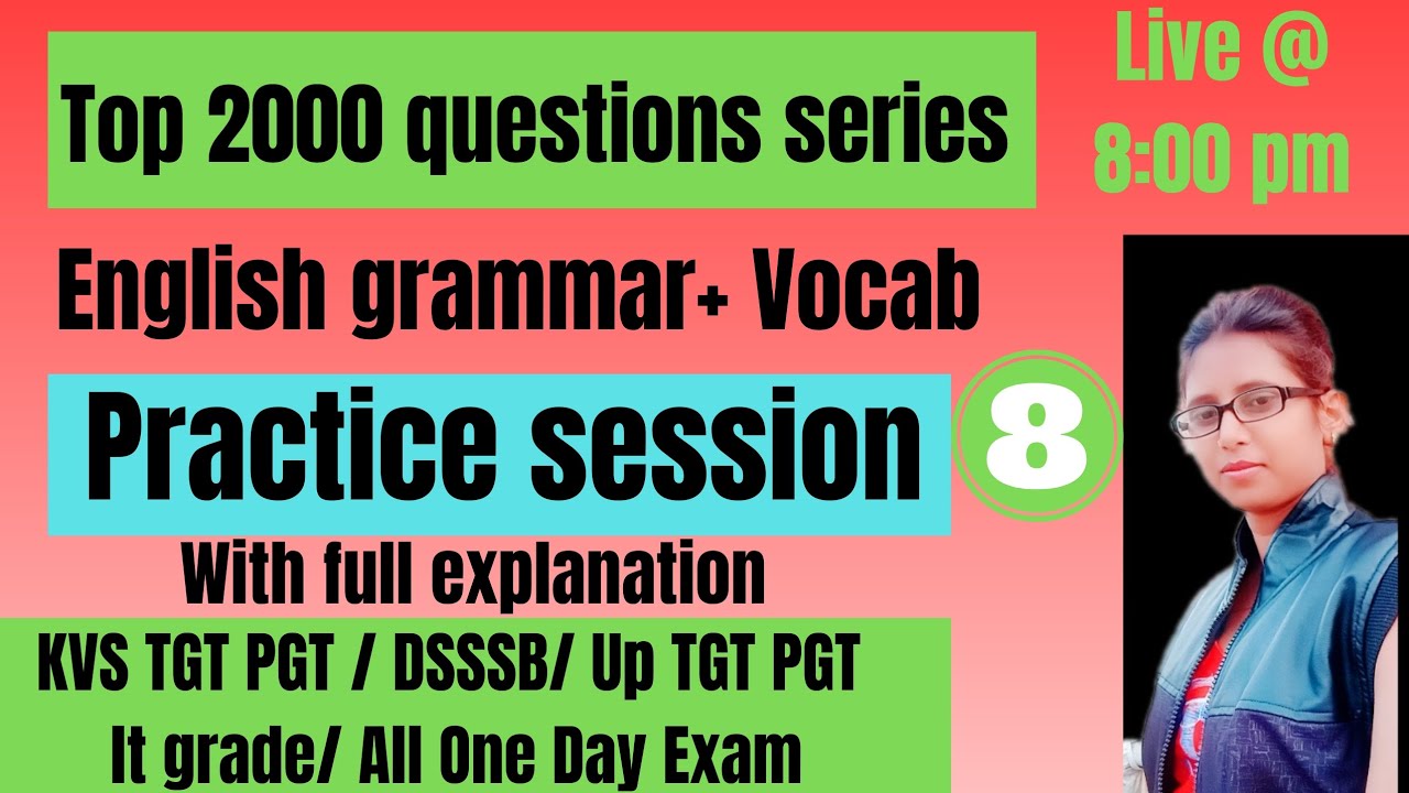 Practice Session|day 08|English Grammar+vocab||kvs/up TGT PGT/All One ...