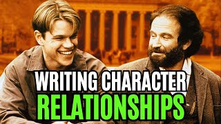 How to Write and Develop Character Relationships (Writing Advice)