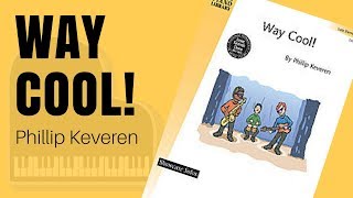 Way Cool by Phillip Keveren, Early Intermediate