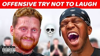 SIDEMEN OFFENSIVE TRY NOT TO LAUGH