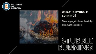 Explained | Stubble Burning | By-Abhiraj | Best IAS Online Coaching Prelims | UPSC | 2021