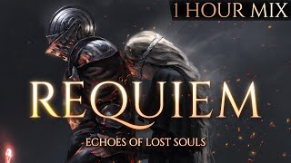 REQUIEM | Echoes Of Lost Souls - 1 HOUR of Epic Sad Tragic Dramatic Dark Emotional Music