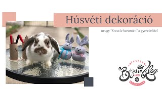 Húsvéti dekoráció avagy \