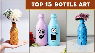 Top 15 Bottle Art 😍 | Easy Bottle Painting 🎨