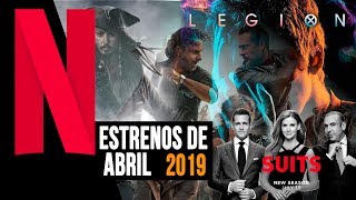 Estrenos Netflix - Abril 2019