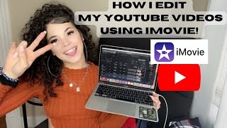 HOW I EDIT MY YOUTUBE VIDEOS USING iMOVIE - TUTORIAL✨ | beginner friendly (requested video)