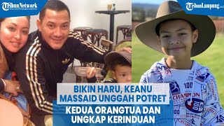 Bikin Haru, Keanu Massaid Unggah Potret Kedua Orangtua dan Ungkap Kerinduan