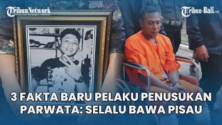 3 Fakta Baru Hasil Pemeriksaan Pelaku Penusukan Parwata di Denpasar Bali: Selalu Bawa Pisau