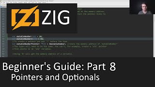 Beginner's Guide to Zig Part 8 - Pointers and Optionals