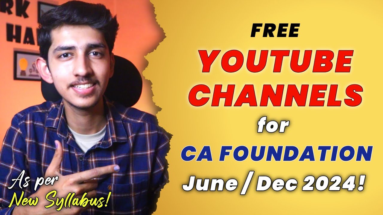 Best Free Youtube Channels For Ca Foundation June Dec 2024 рџ ґ Best