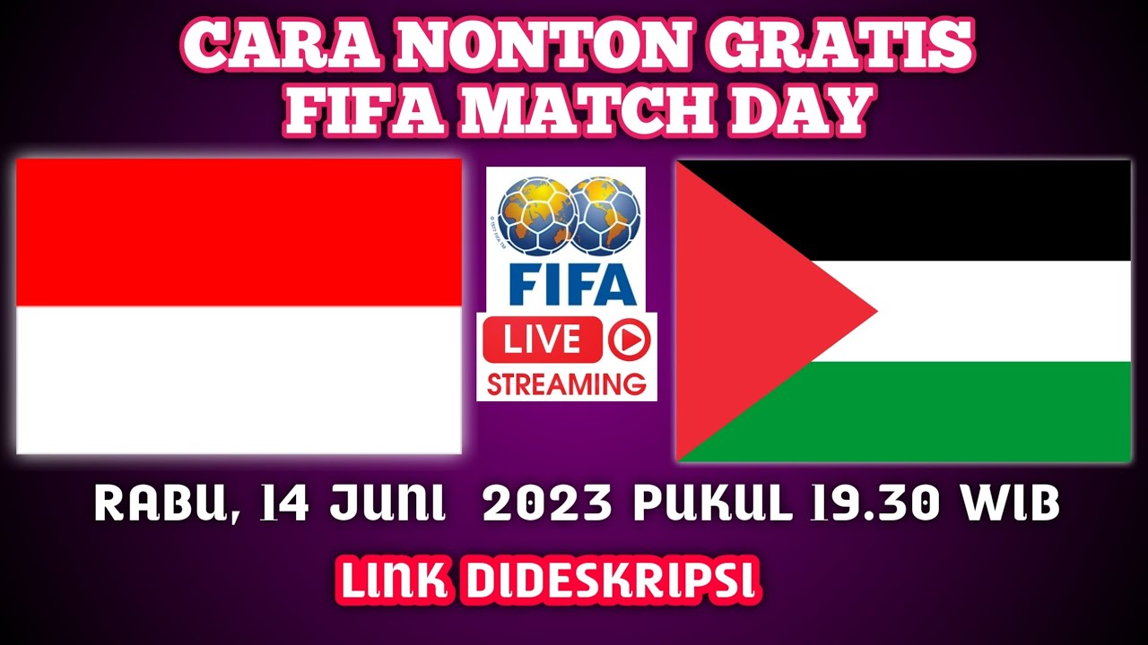 CARA MENONTON LIVE STREAMING INDONESIA VS PALESTINA - YouTube