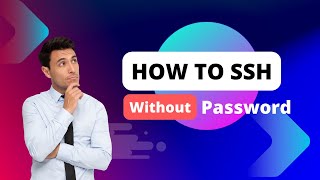Simplified SSH: Passwordless Login on Linux