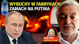 WYBUCHY w rosyjskich fabrykach BRONI, ZAMACH na PUTINA! Piekło: Sytuacja NA KREMLU jest NIESTABILNA