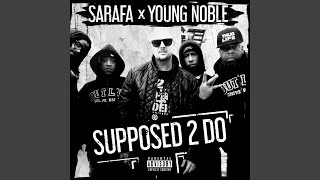 SUPPOSED 2 DO (feat. Young Noble)