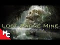 Lost Padre Mine | Full Movie | Action Adventure