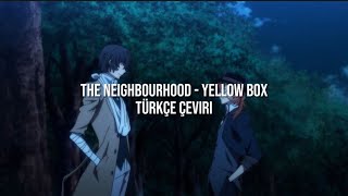 the neighbourhood - yellow box//türkçe çeviri