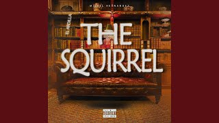 The Squirrel