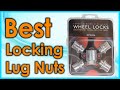 Best Locking Lug Nuts for Your Favorite Car [Top 5 Picks]