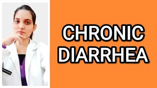 ||CHRONIC DIARRHEA-PM LECTURE|| Definition,Causes, Symptoms,Diagnosis,Management, Treatment