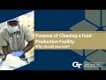 Purpose of Cleaning a Food Production Facility: Why should you care?