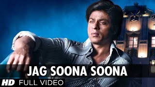 Jag Soona Soona Lage Full Song| Om Shanti Om | Shahrukh Khan, Deepika Padukon | Evergreen Hits