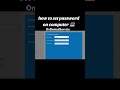 how to set a password in windows password set in widow 10 how to install window