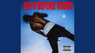 Days Before Rodeo ( Mixtape)