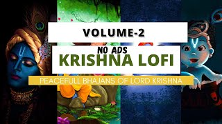 Bhakti geet but as lofi remix Slowed+Reverb | 30 minutes of inner peace  |Krishna bhajan lofi vol -2