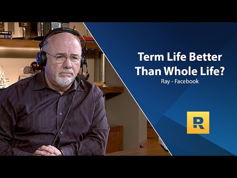 Term Life Insurance Better Than Whole Life? Term Life Insurance Better Than Whole Life?