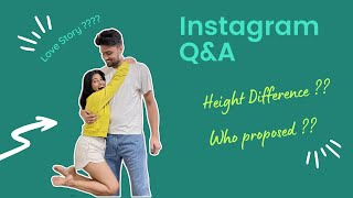 Q&A || Our love story || Tall guy meets short girl