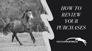 How to review your purchase | Kentaur Australia