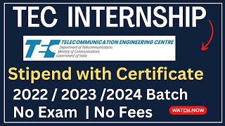 TEC internship Hiring 2022 / 2023 / 2024 Batch | Off Campus Drive | Government Internship 2022