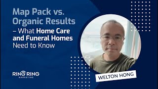 Map Pack vs. Organic Results – What Home Care and Funeral Homes Need to Know