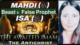 ISLAMIC End Times: Mahdi, Isa (Muslim Jesus) and Dajjal Antichrist