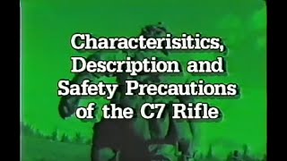 Canadian Forces - The C7 Rifle Series Module 1 - Characteristics, Description and Safety Precautions