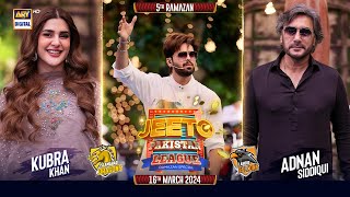 Jeeto Pakistan League | 5th Ramazan | 16 March 2024 | Fahad Mustafa | ARY Digital