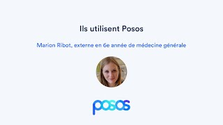 Ils utilisent Posos - Marion Ribot, externe en 6e année de médecine générale