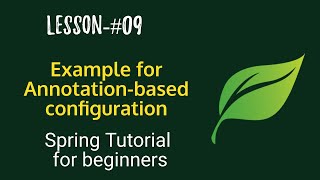 Spring Boot tutorials | Spring boot full course - Example for annotation-based config