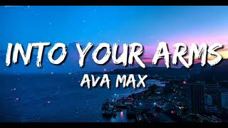 witt lowry - into your arms (lyrics) ft. ava max