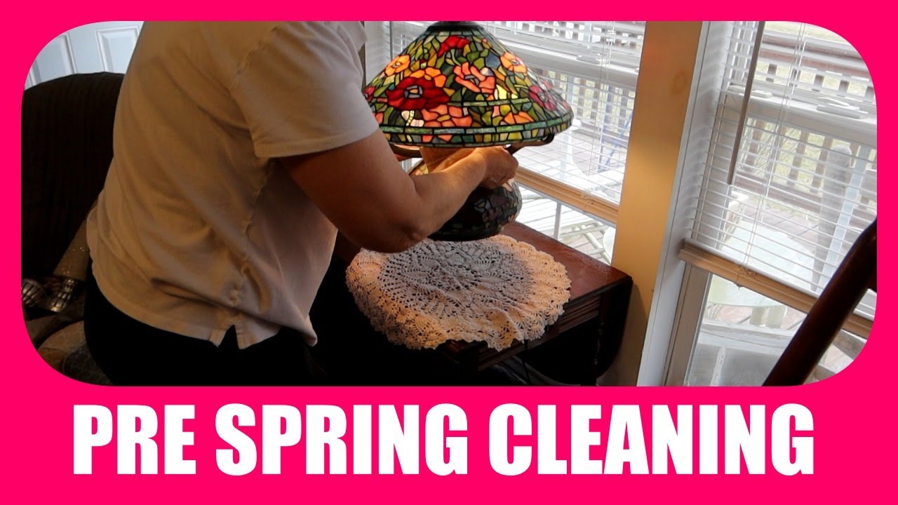 Pre Spring Cleaning Youtube