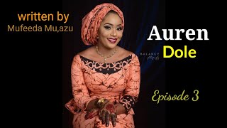 Auren dole episode 3