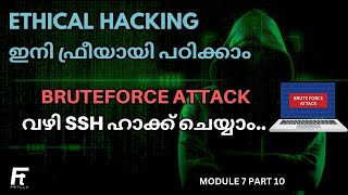 Exploiting SSH through Bruteforce Attack | Learn Ethical Hacking in Malayalam | Fetlla