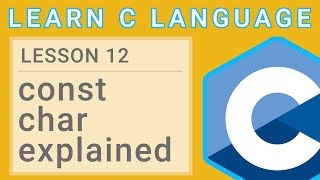C Programming Lesson 12 - Constant Char Explained