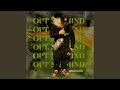 Out My Mind (Remastered)