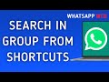 How To Search In Group From Shortcuts On WhatsApp Web On PC (New Update)