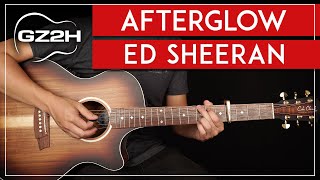 Afterglow Guitar Tutorial Ed Sheeran Guitar Lesson |Easy Chords|
