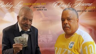 Celebration of Life For Mr. Bobby L. Haggans & Mr. Charles J. Haggans
