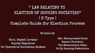 Election of Housing Societies Less than up to 250 Members (E) Type Book : Adv. Shreeprasad Parab