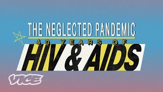 HIV: The Neglected Pandemic | VICE VERSA (Full Episode)