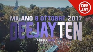 Deejay Ten Milano 2017: il video